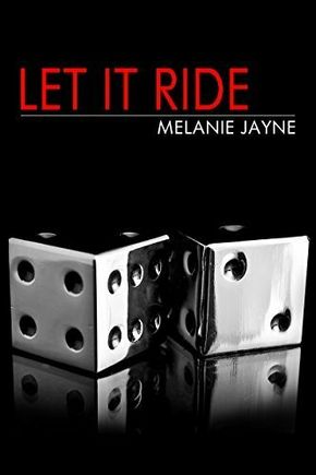 Let it ride (casino nights book 1) kindle edition by melanie jayne  (author)