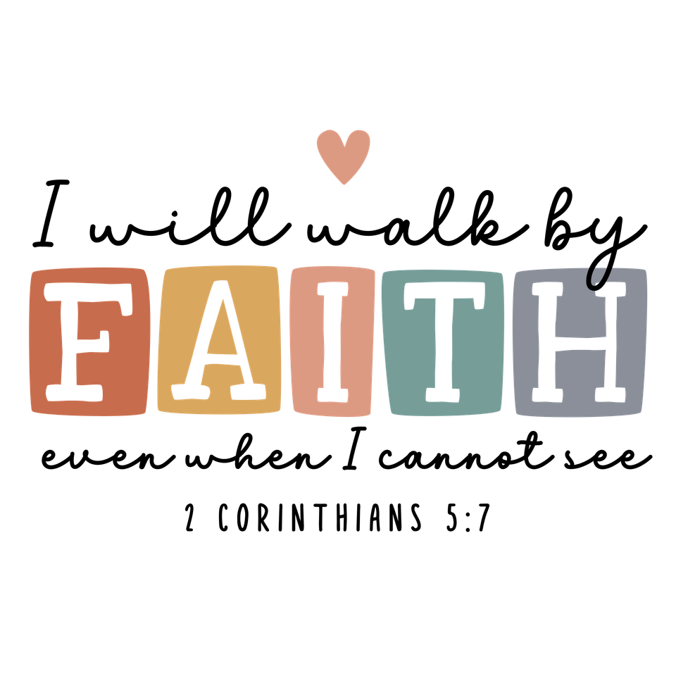 Faith   i will walk by faith blk