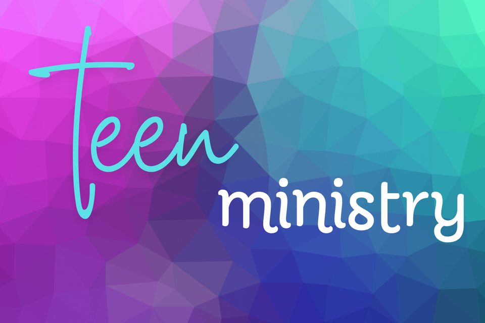 Teen ministry