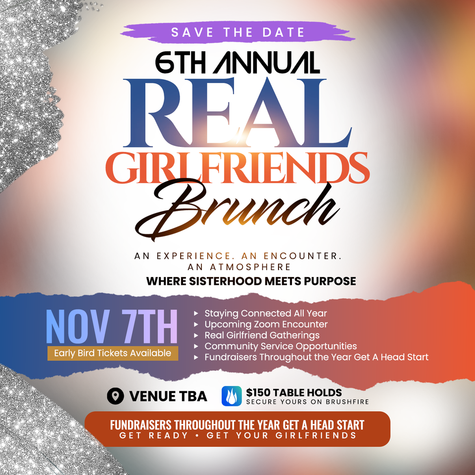 6th annual real girlfriends brunch