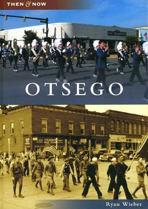 Otsego then now