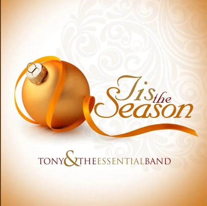 Tis the Season - Tony & The Essential Band