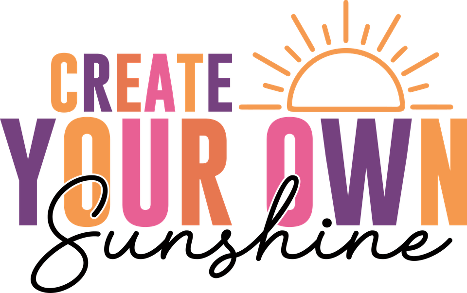 Affirmation   create your own sunshine 13