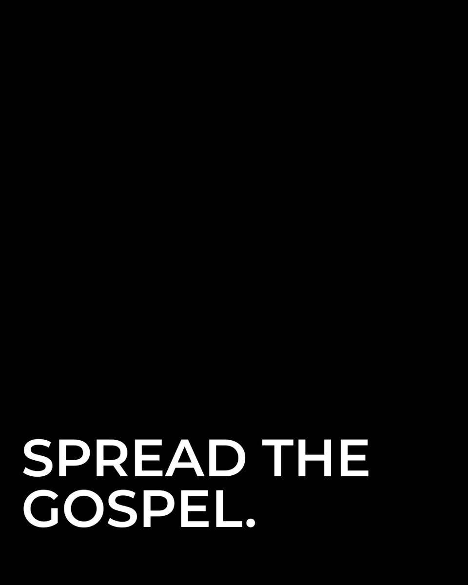 Spread the gospel
