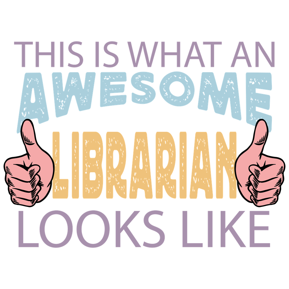 School   this is what an awesome librarian looks like
