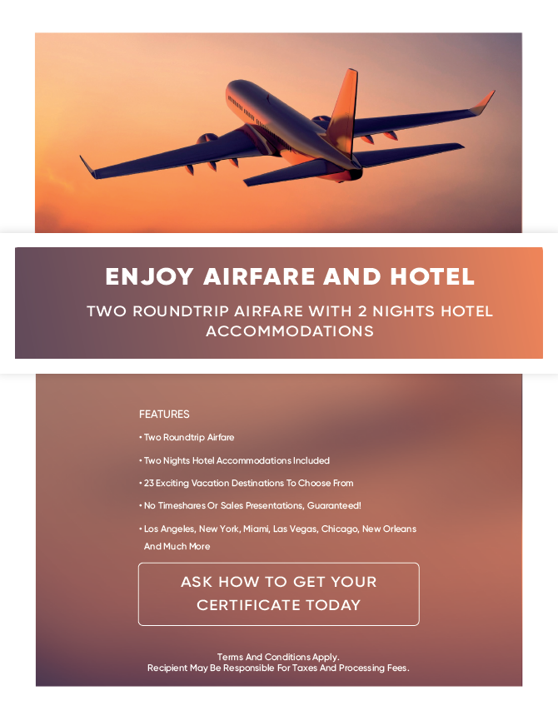 Print   airfare plus 2 nights hotel for two