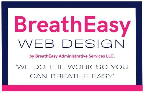 BreathEasy Web Design By BreathEasy Administrative Services LLC