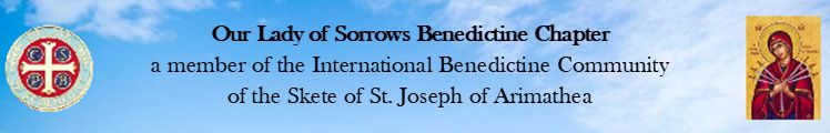 The Order of Saint Benedict - Our Lady of Sorrows Chapter
