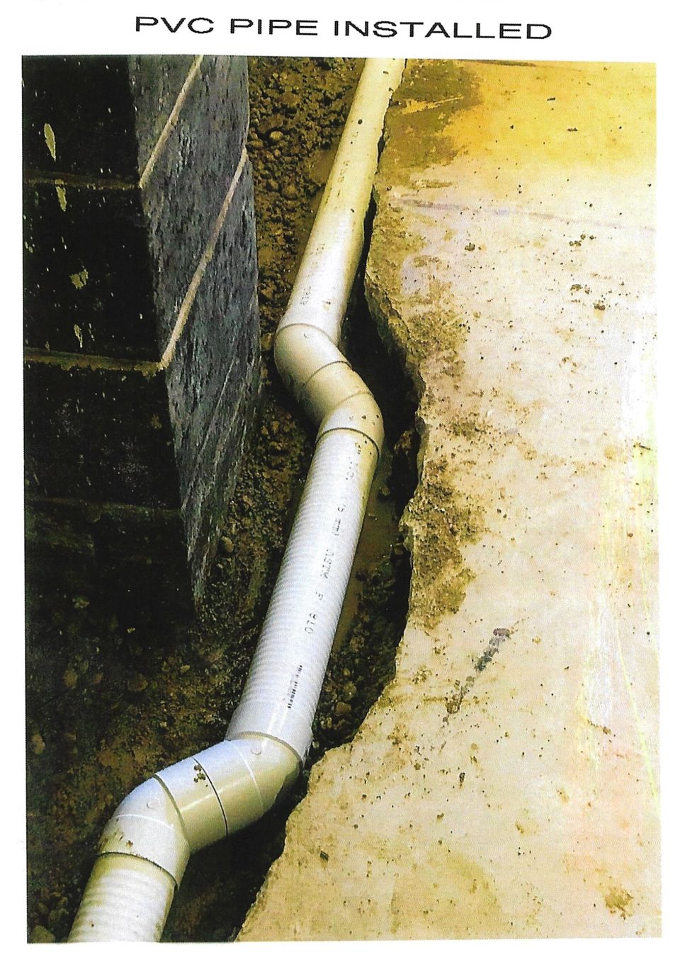 Bone dry pvc pipe installed