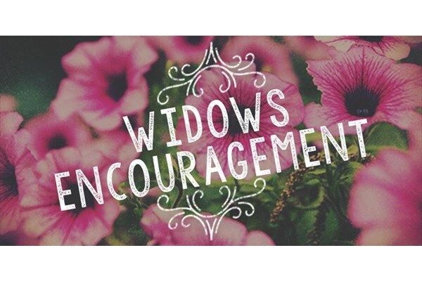 Widows encuragement