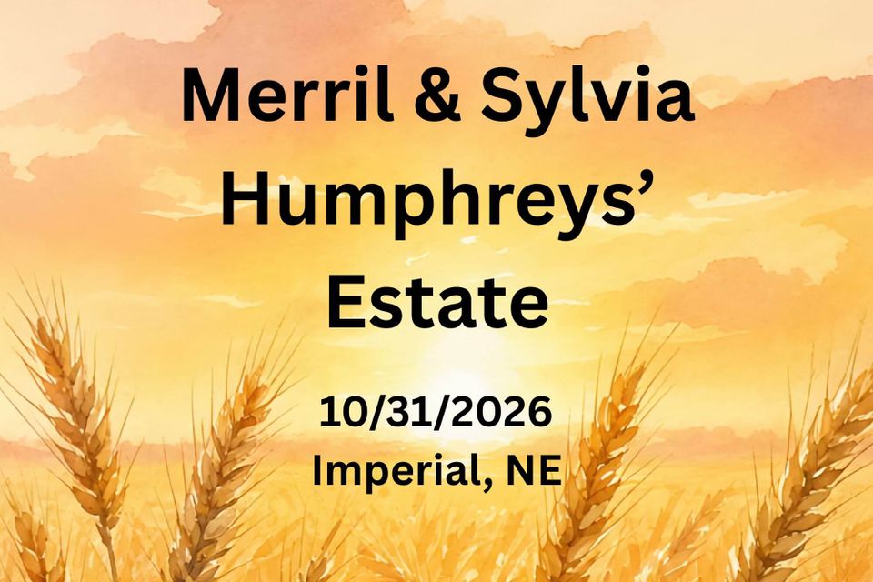 Merril & sylvia humphreys' estate auction 10 31 2026 imperial ne eskew auction service (1)