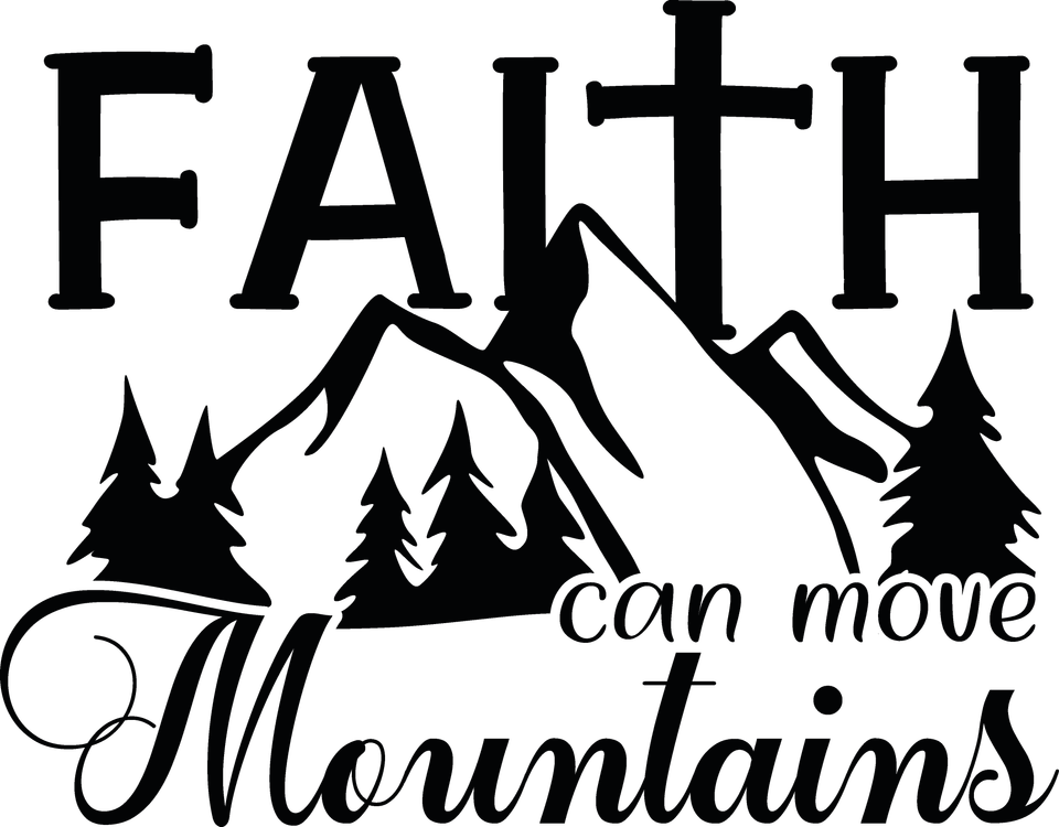 Faith   faithcanmovemountains