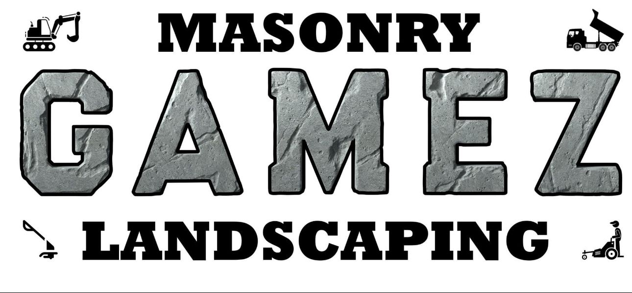 Gamez masonry & landscaping