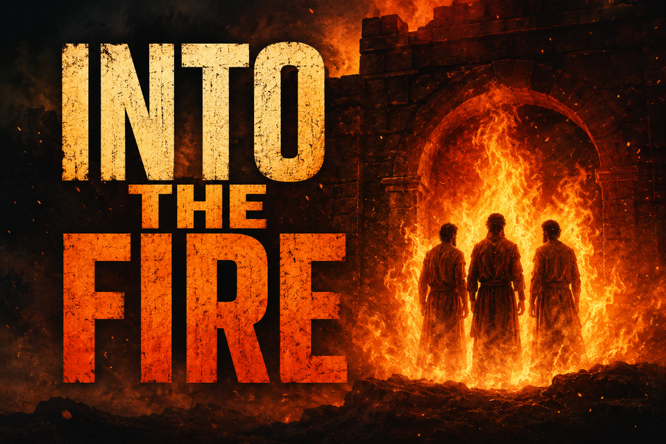 Into the fire