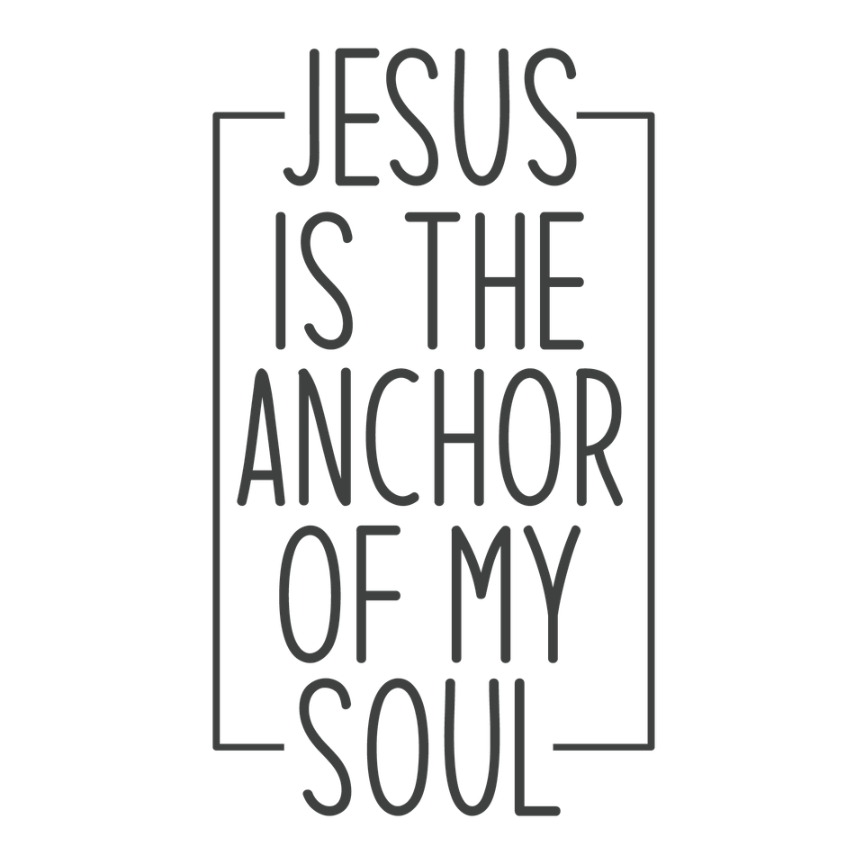 Faith   jesus is the anchor of my soul 3