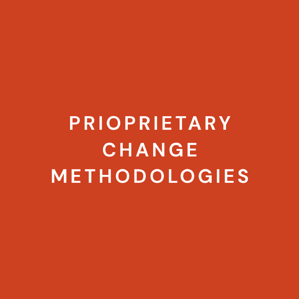 Prioprietary change methodologies