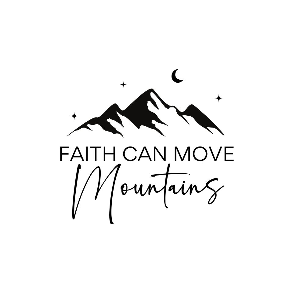 Faith   faith can move mountains 5