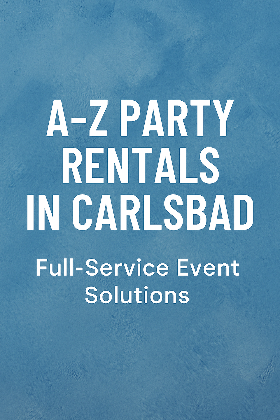 A z party rentals in carlsbad
