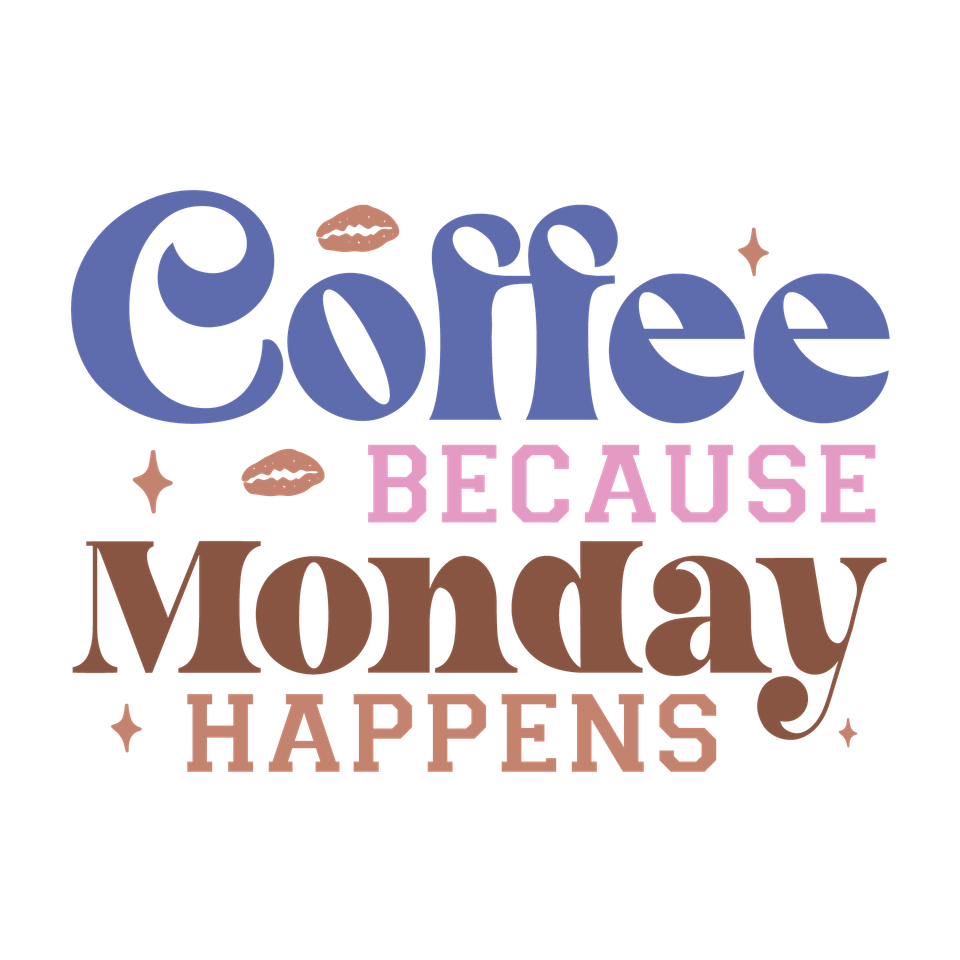 Food   coffee because monday happens