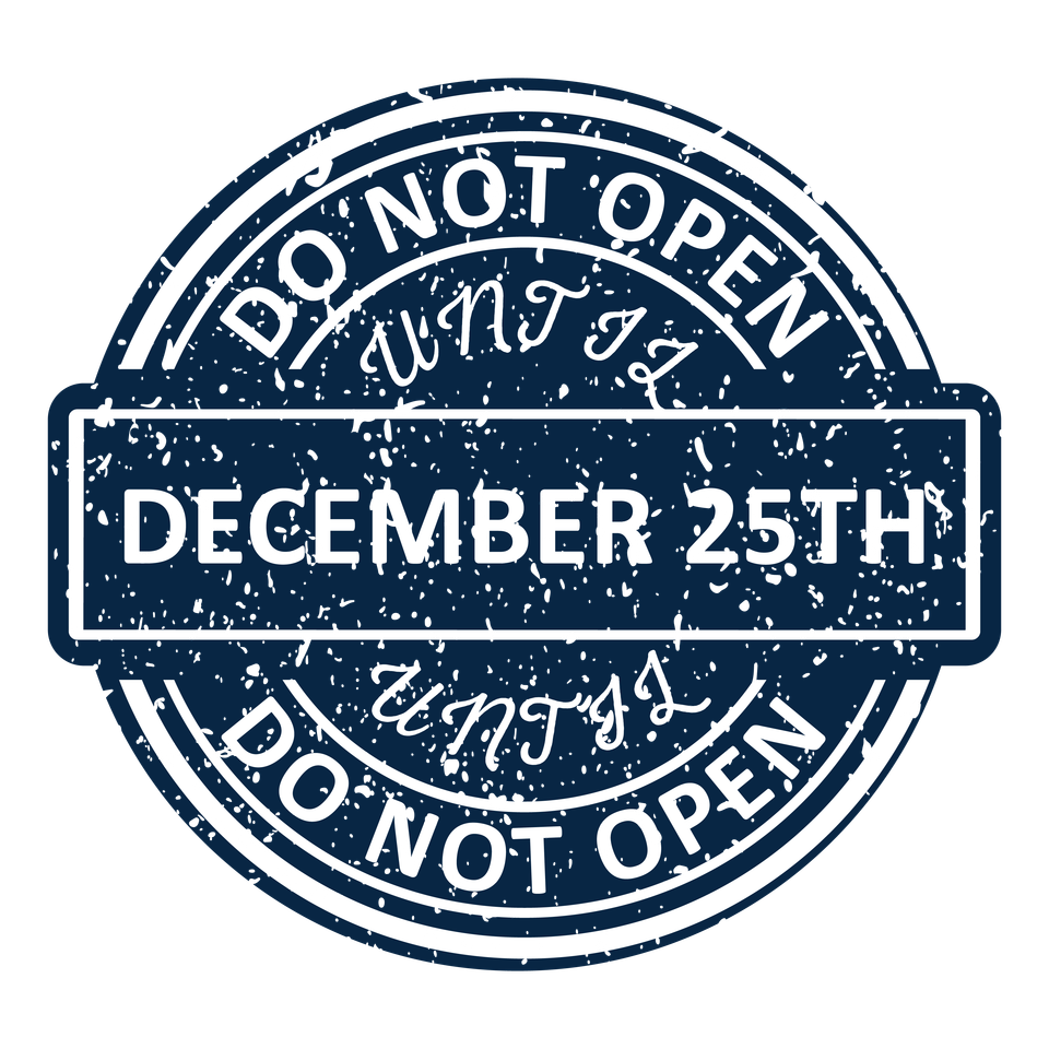 Seasons   christmas do not open dec 25 blue
