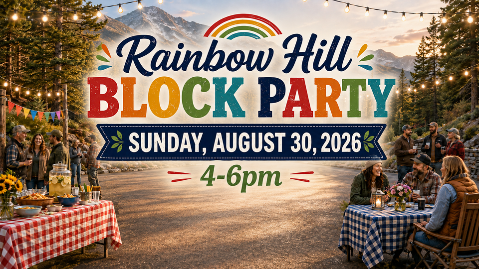 Rainbow Hill Block Party Sunday August 30 2026 from 4-6pm