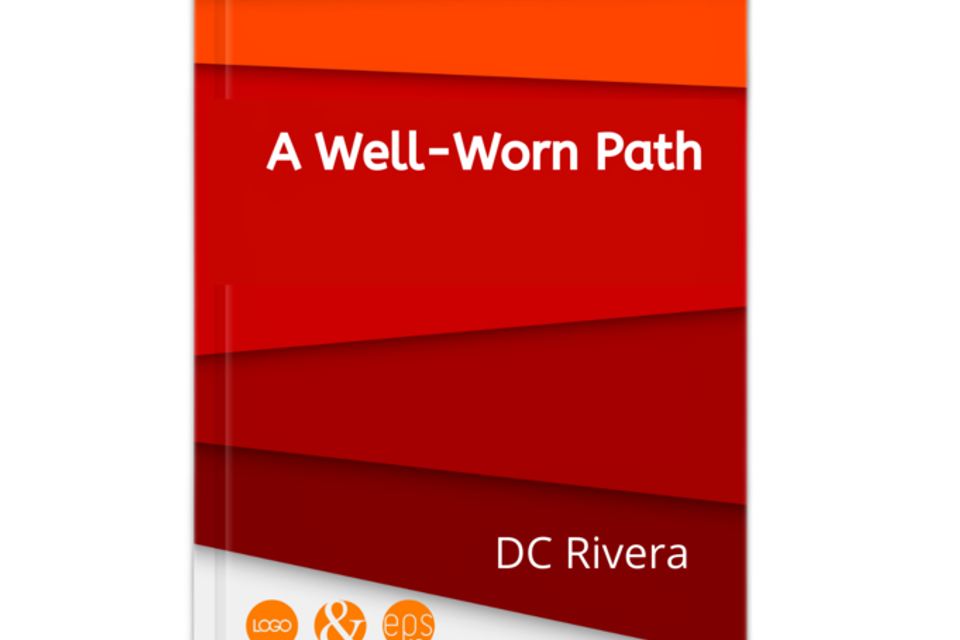 A Well-Worn Path Novel by DC Rivera