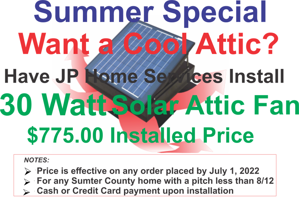 Solar attic fan summer special 06 09 22