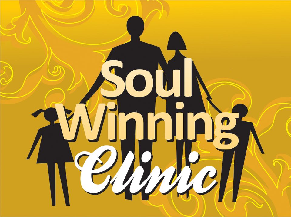 Soul winning clinic