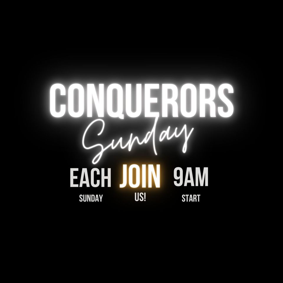 Conquerors sunday