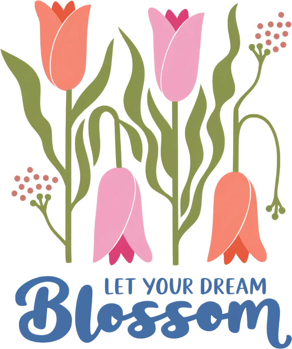 Affirmation   let you dream blossom