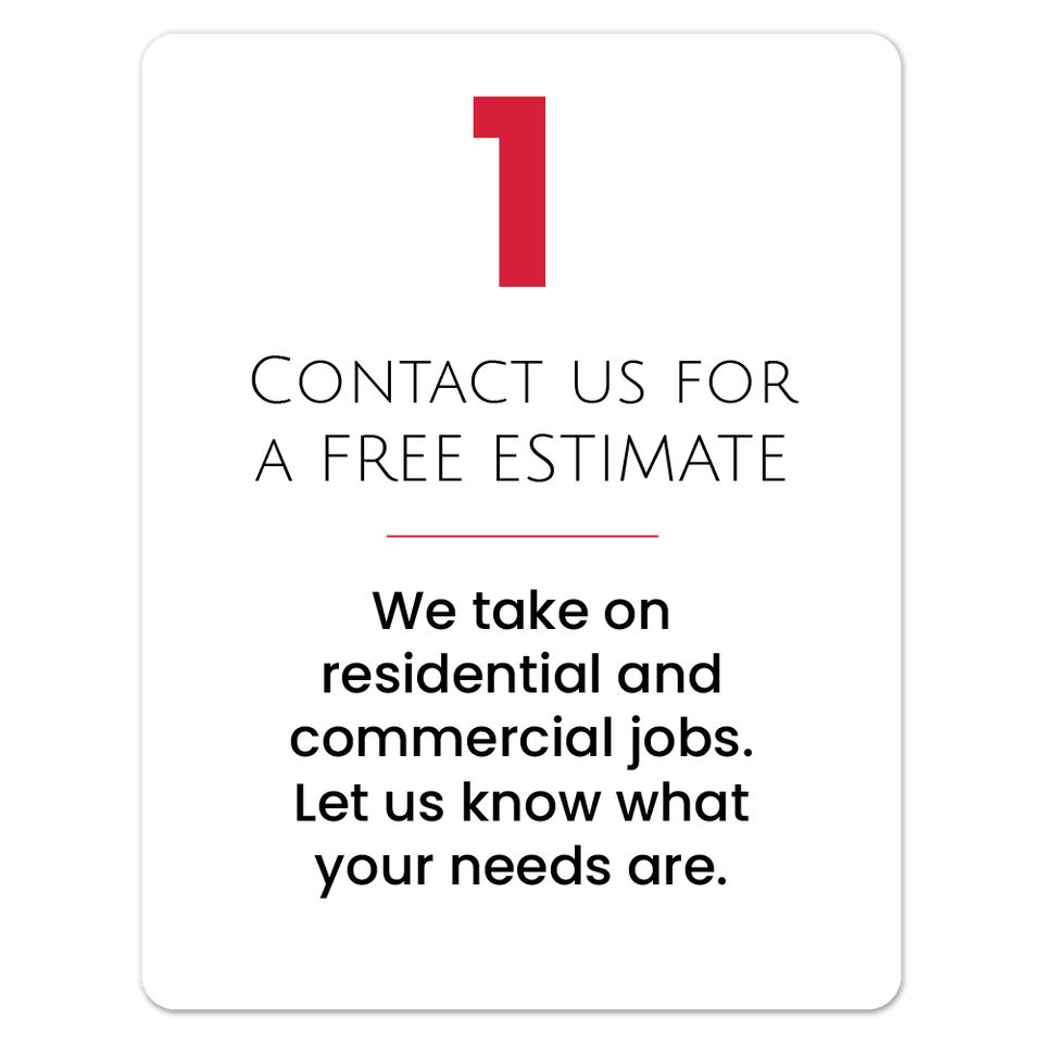 Contact us for a free estimate we take on residential and commercial jobs let us know what your needs are