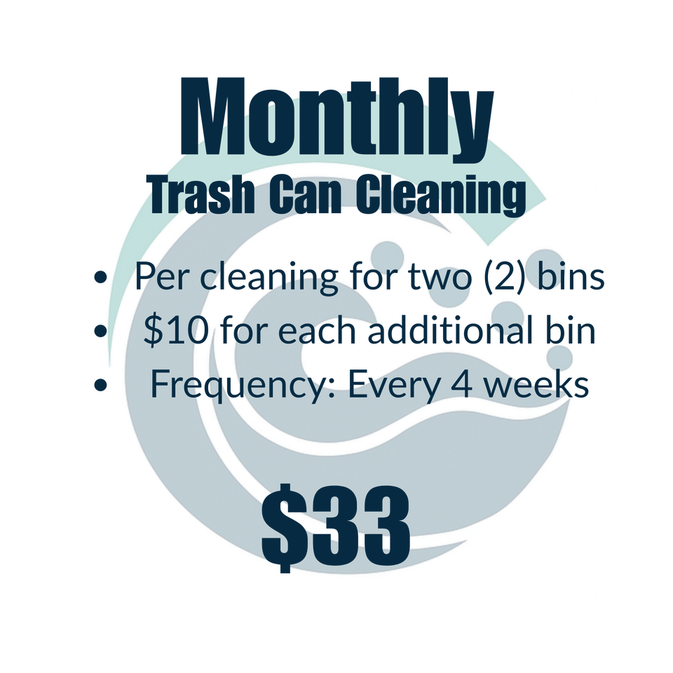 Monthly trash can cleaning