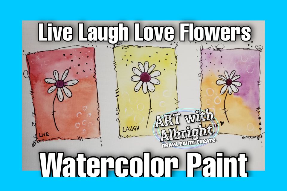 live laugh love flowers watercolor how to paint by artist Emily Albright
