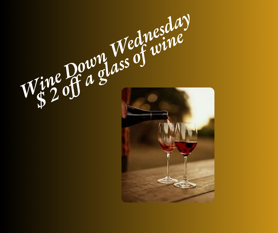 Wine down wednesday   2 off a glass of wine