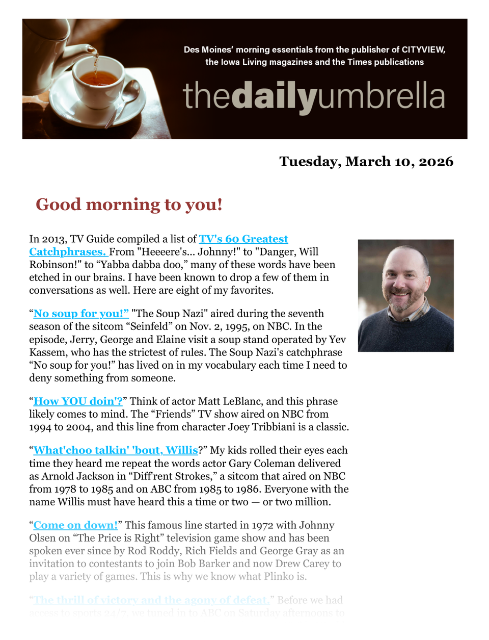 Daily umbrella march 10  body found in des moines river  business and industry trends  why did the bird go to the doctor  1