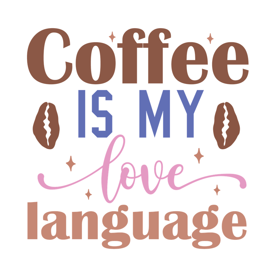 Food   coffee is my love language