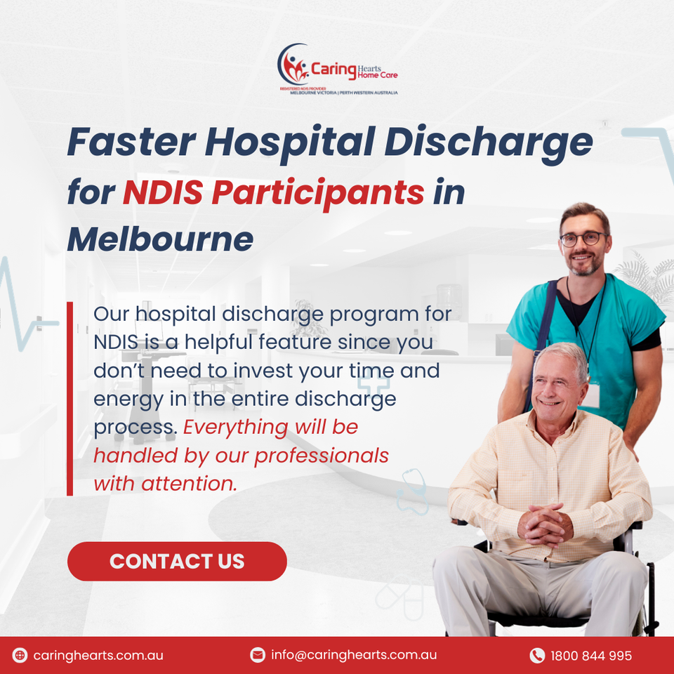 Caring Hearts NDIS Rapid Hospital Discharge Melbourne Flyer