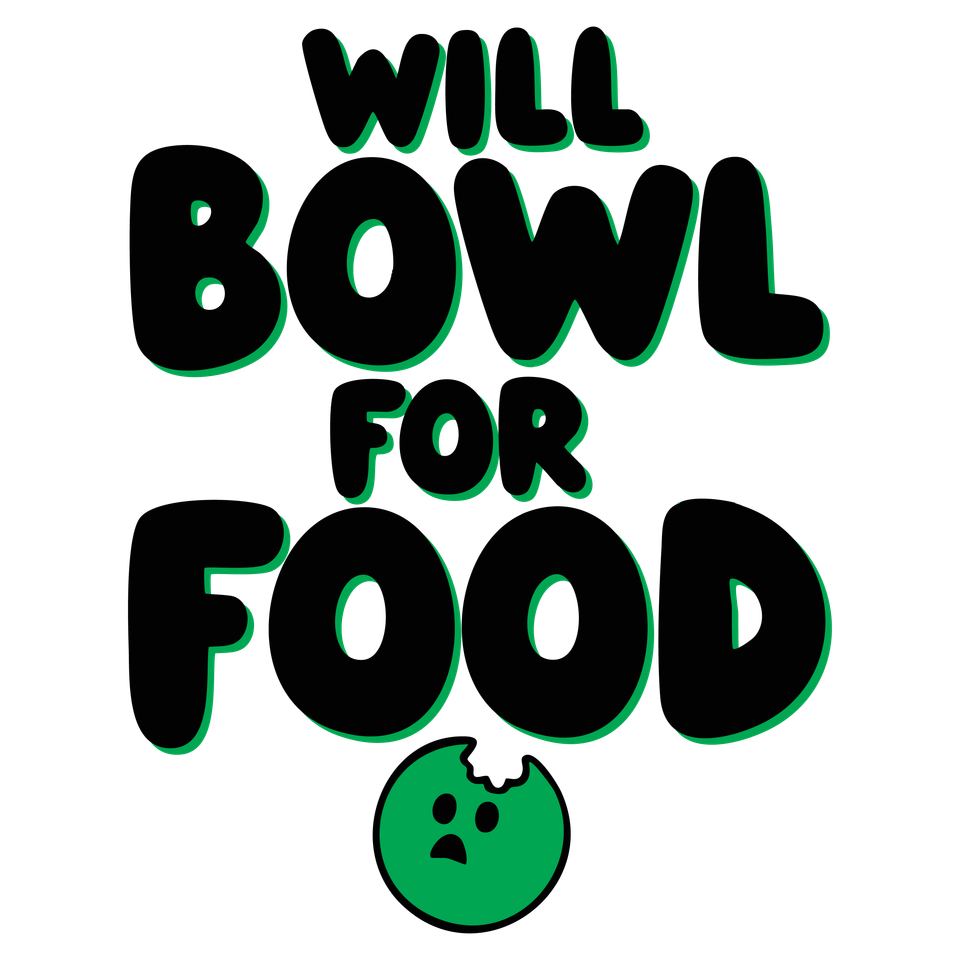 Bowling   will bowl for food 4 15