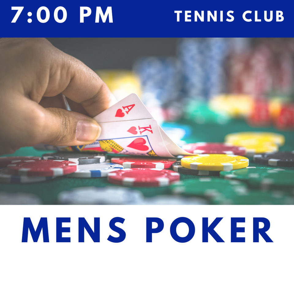Men's poker 7pm