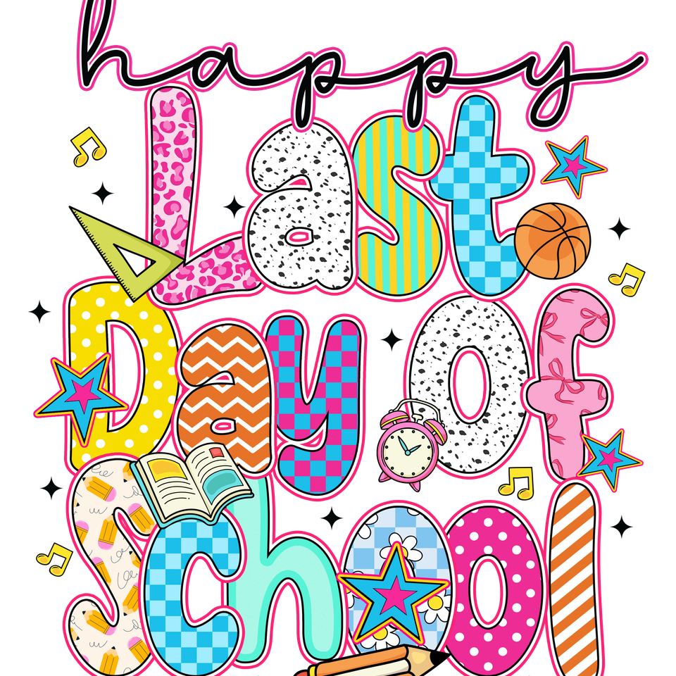 School   last day of school