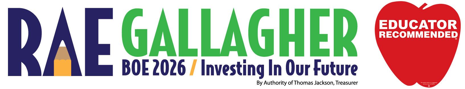 Rae Gallagher for Board of Education - By Authority of Thomas Jackson, Treasurer