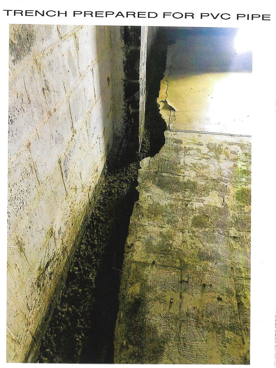 Bone dry trench prepared for pvc pipe