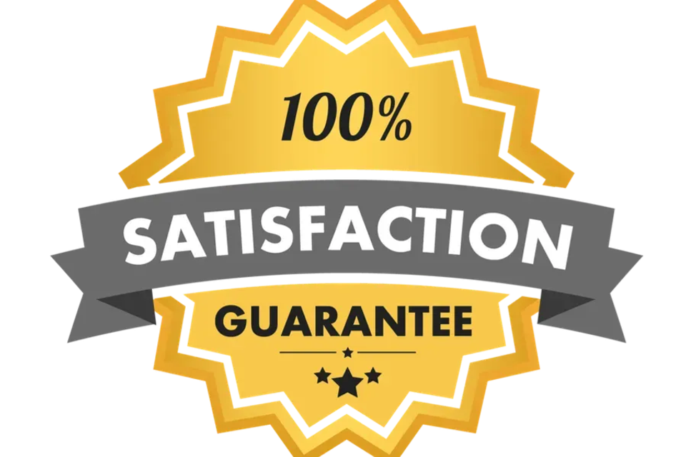 Satisfaction Guarantee