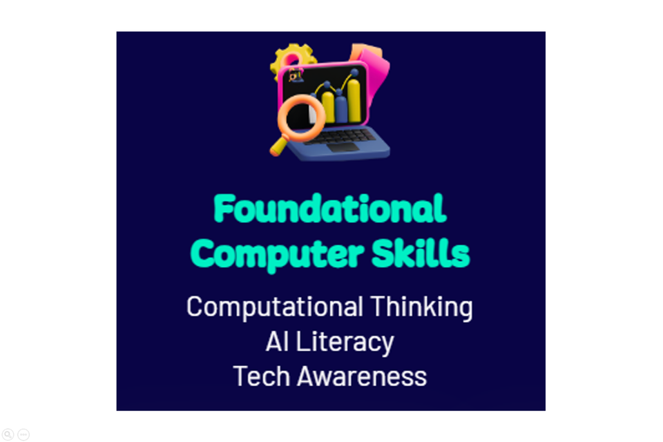 Foundational computer skills