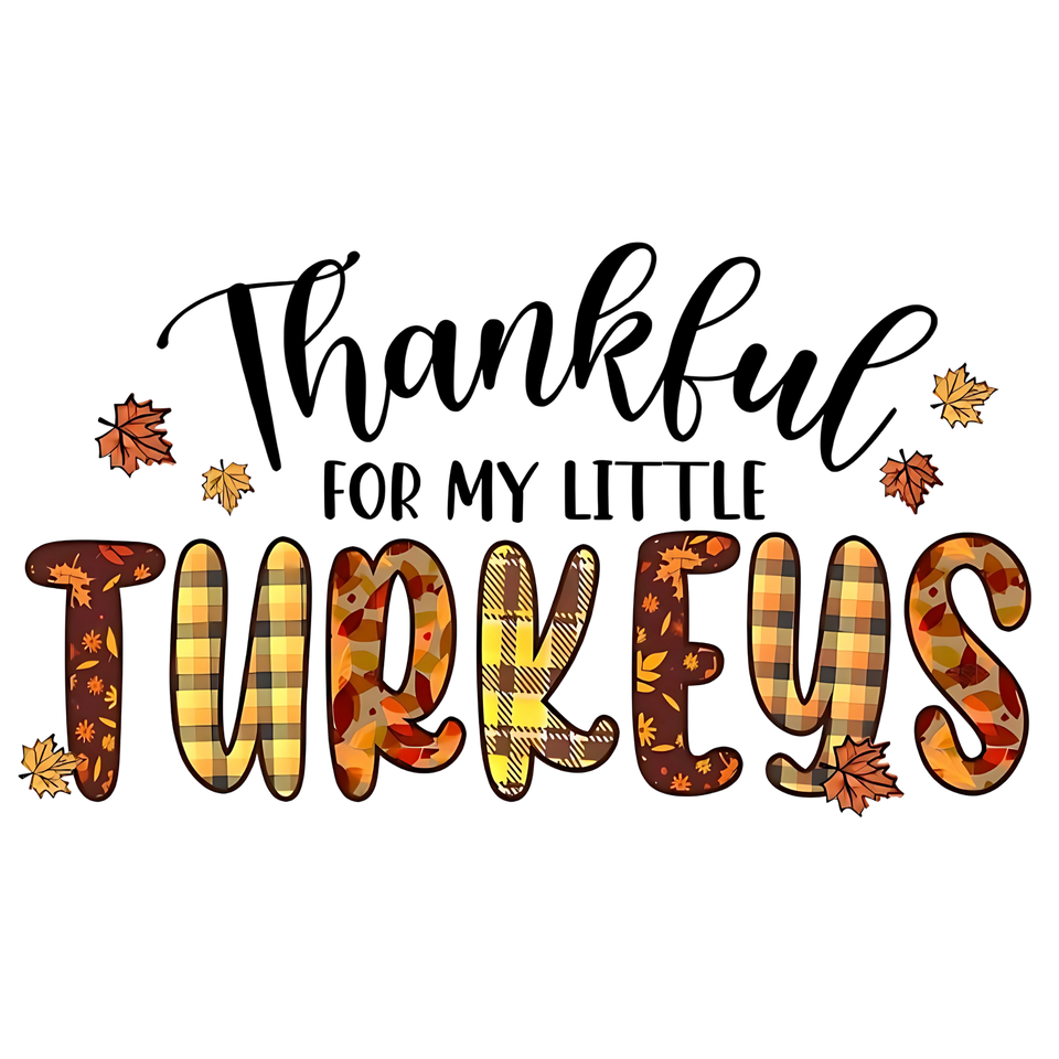 Seasons   fall thankful for my little turkeys