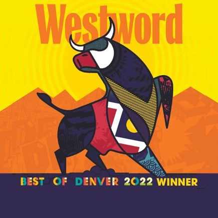 Westword - Best of Denver 2022 Winner