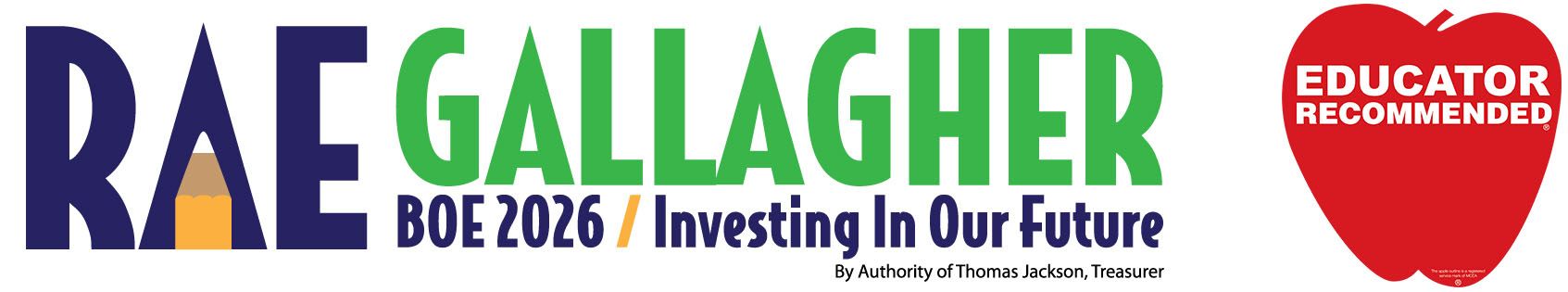 Rae Gallagher for Board of Education - By Authority of Thomas Jackson, Treasurer